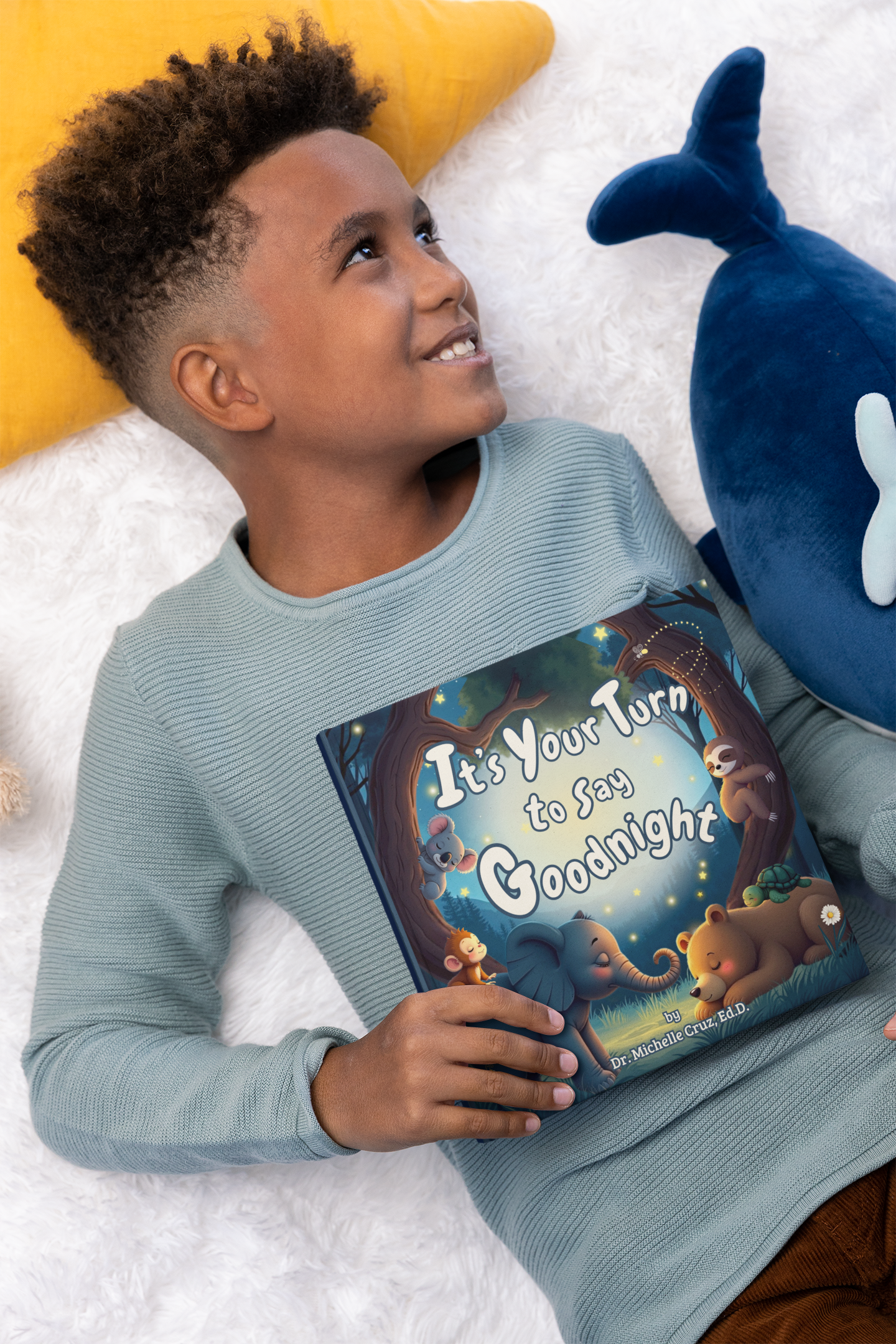 It's Your Turn to Say Good Night: A Soothing Bedtime Story Through the Animal Kingdom to Help Children, Toddlers & Babies Fall Asleep