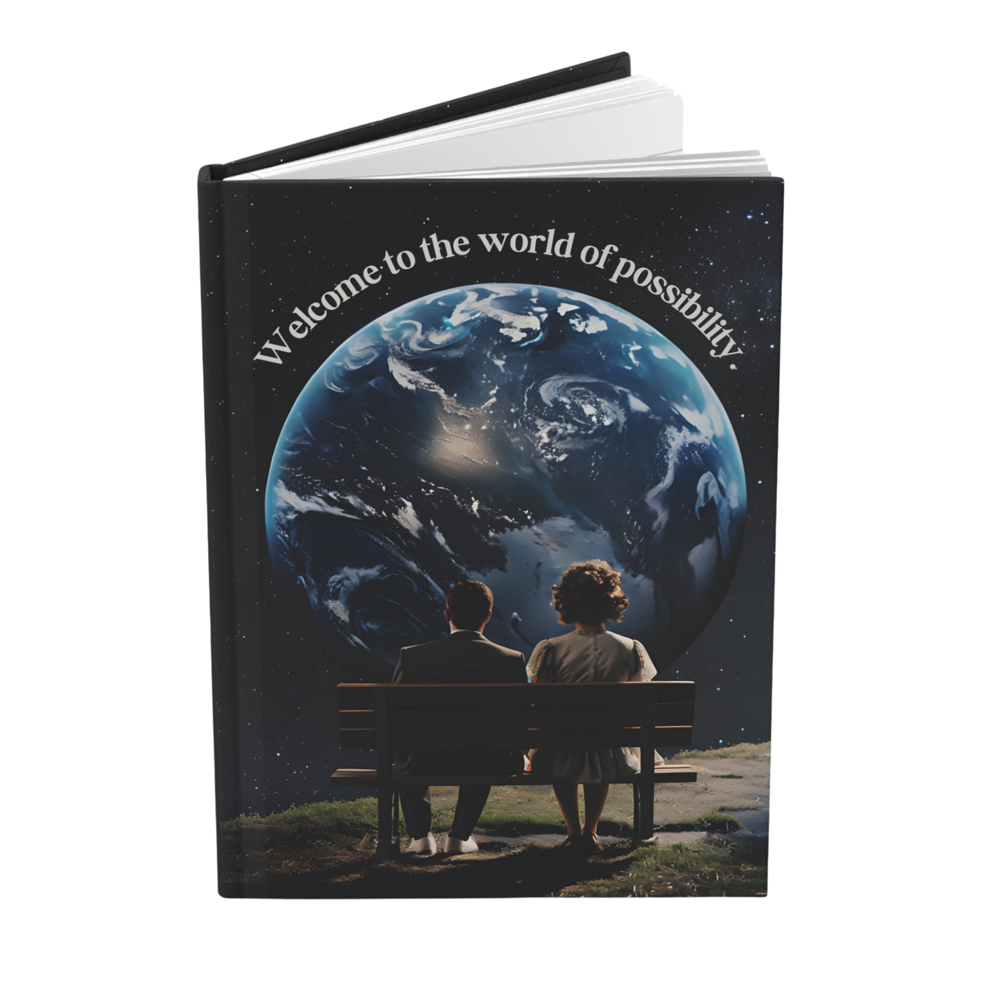 "Welcome to the world of possibility." 2025 Personalized Hardcover Journal