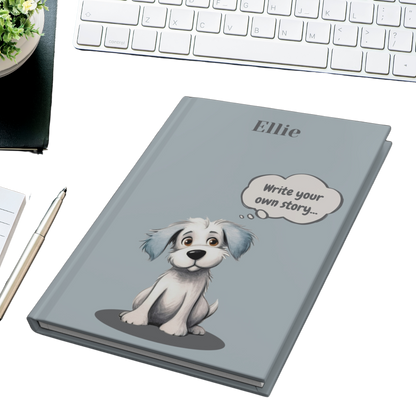 "Write your own story..." 2025 Personalized Name & Message Hardcover Dog Journal