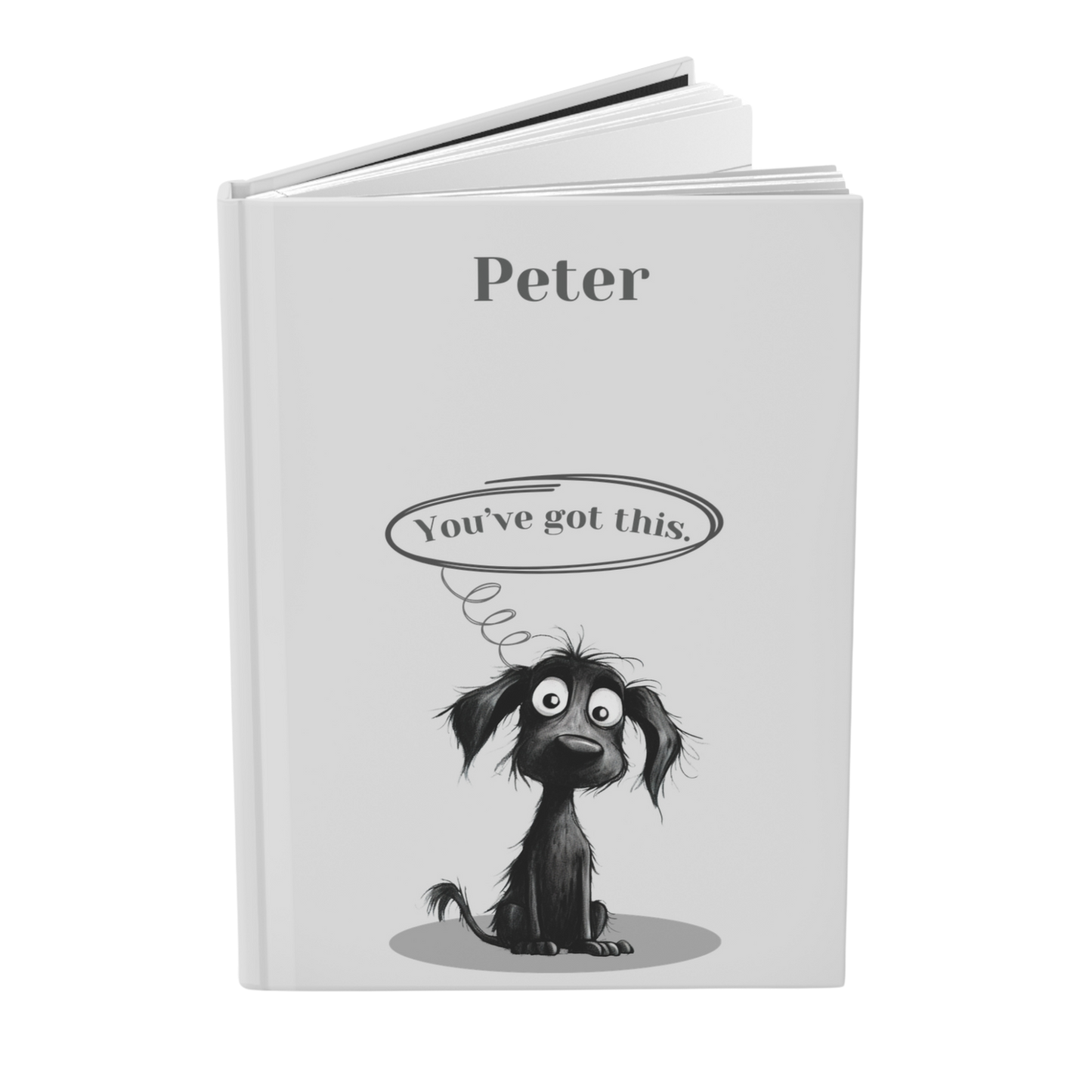 "You've got this." 2025 Personalized Name & Message Hardcover Dog Journal