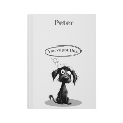 "You've got this." 2025 Personalized Name & Message Hardcover Dog Journal