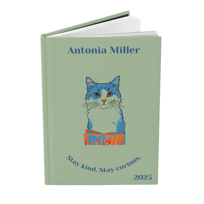 "Stay kind, stay curious." 2025 Personalized Name & Message Hardcover Cat Journal