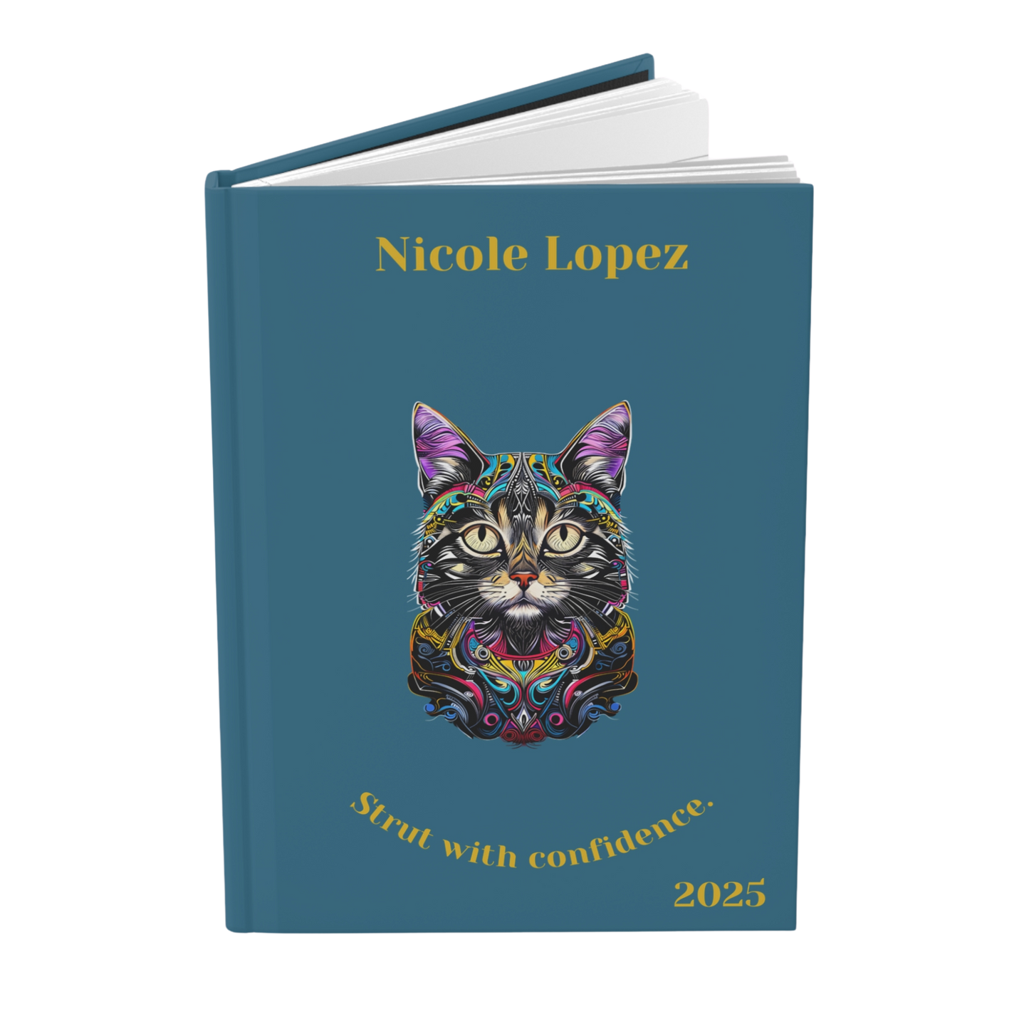 "Strut with confidence." 2025 Personalized Name & Message Hardcover Cat Journal