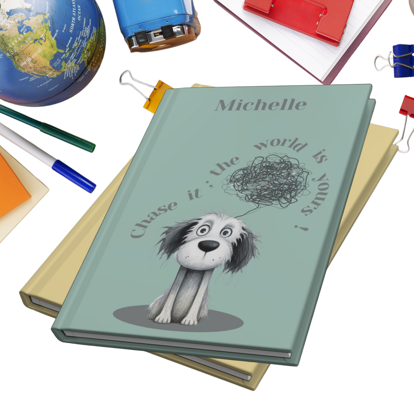 "Chase it; the world is yours!" 2025 Personalized Name & Message Hardcover Dog Journal