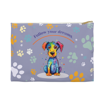 "Follow your dreams." Personalized Pencil Case & Accessory Pouch