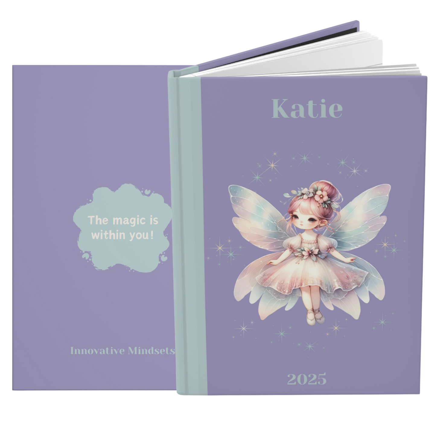 "The magic is within you!" 2025 Personalized Fairy Hardcover Journal