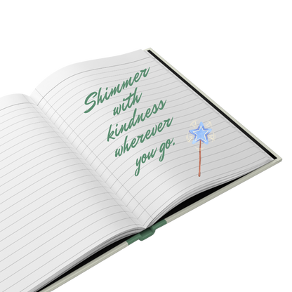 "Shimmer with kindness wherever  you go." 2025 Personalized Hardcover Fairy Journal