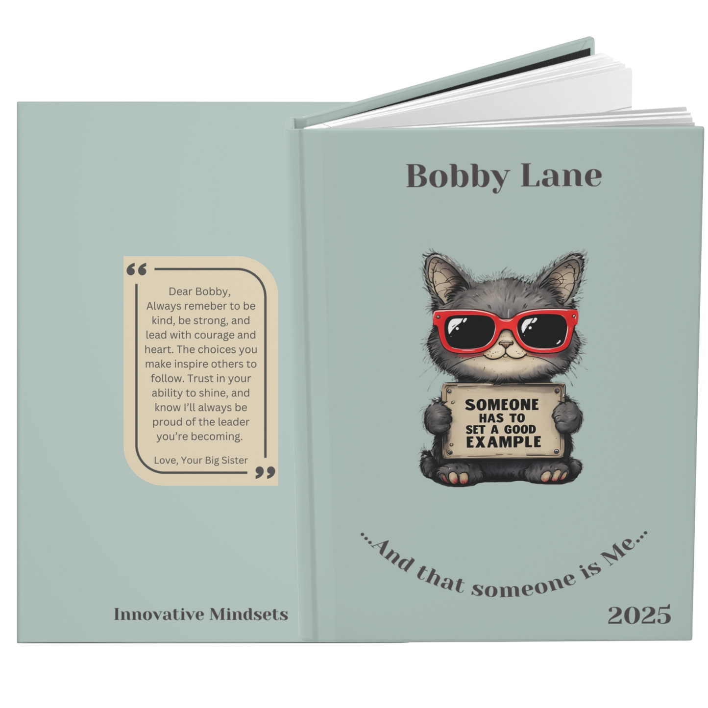 "Someone has to set a good example" 2025 Personalized Name & Message Hardcover Cat Journal
