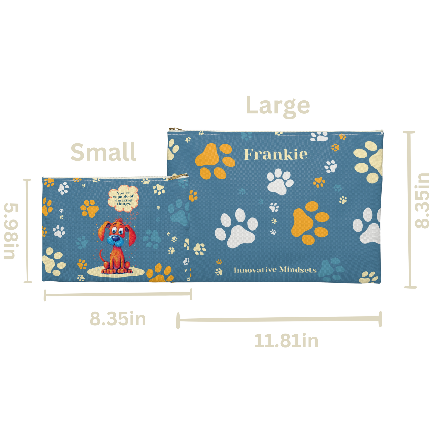 "You're Capable of amazing things." Personalized Pencil Case & Accessory Pouch