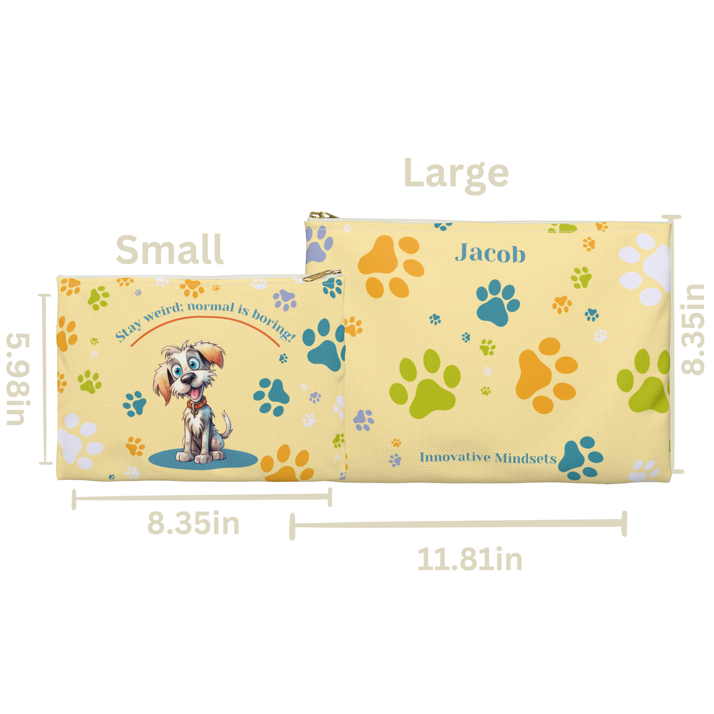 "Stay weird; normal is boring!" Personalized Pencil Case & Accessory Pouch