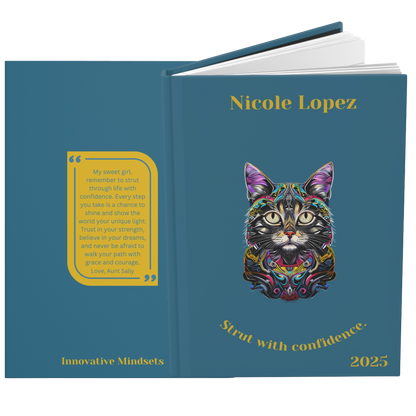 "Strut with confidence." 2025 Personalized Name & Message Hardcover Cat Journal