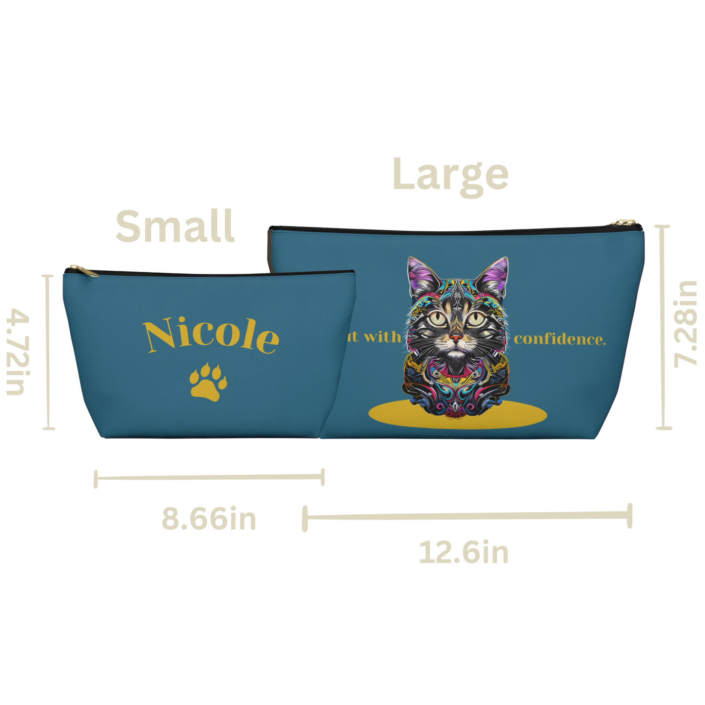 "Strut with confidence." Personalized Accessory Pouch