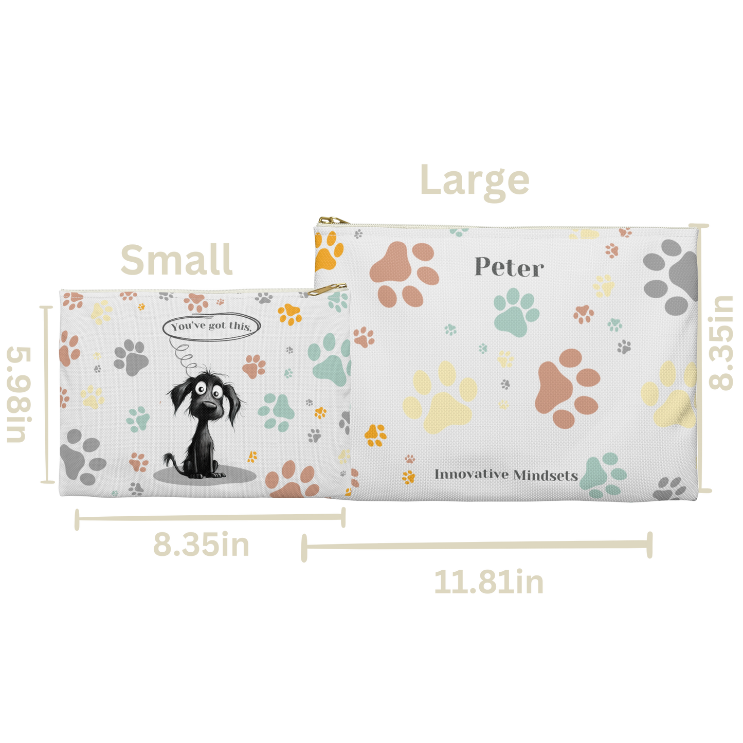 "You've got this." Personalized Pencil Case & Accessory Pouch