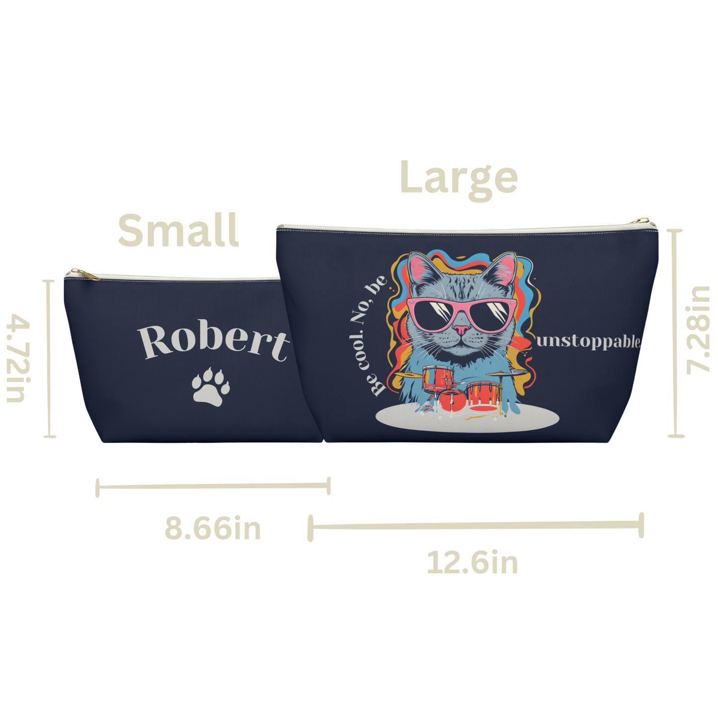 "Be cool. No, be unstoppable." Personalized Pencil Case & Accessory Pouch